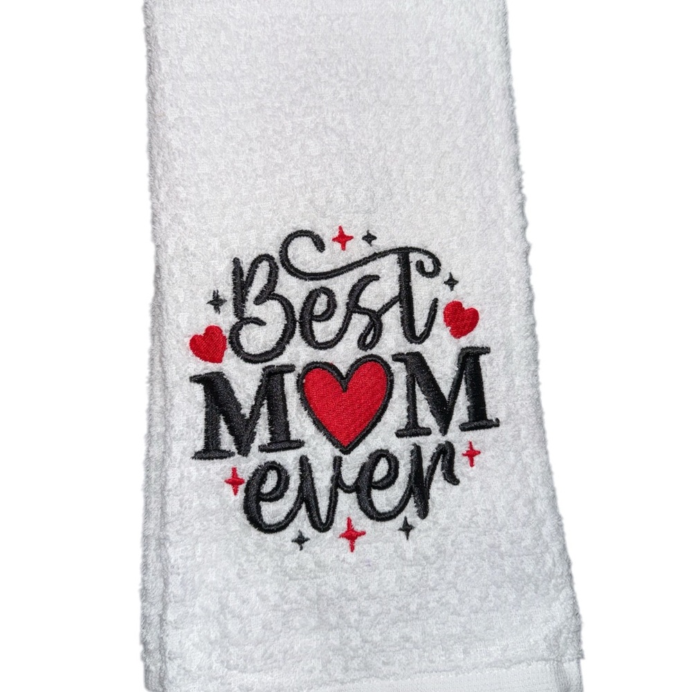 Best Mom Ever Embroidered Towel